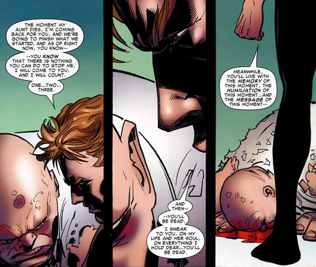 the kingpin is informed by spider-man that he will die the moment
	after aunt may dies