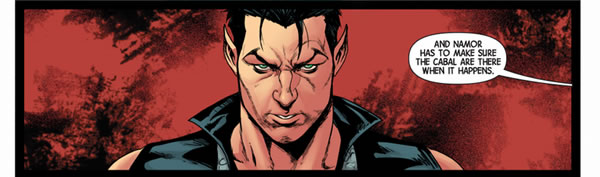 Namor is needed to set up the Cabal's destruction
