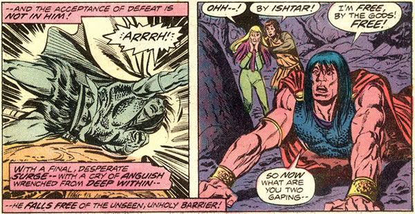 Conan escapes the trap through brute
	strength