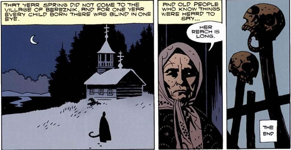 An old woman relates the simmering wrath of Baba Yaga on a town