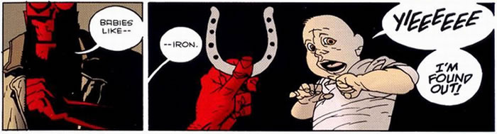 Hellboy uses an iron horseshoe to expose a fairy