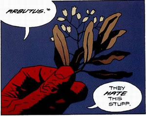 Hellboy holds some Arbutus