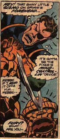 Nick Fury swipes a mind control gadget from the Thing