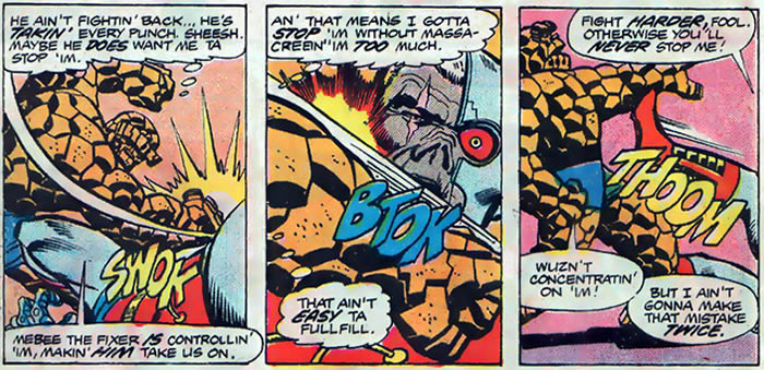 Deathlok lets the Thing hit him to prevent the assasination of the President