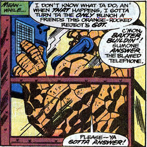 Ben Grimm makes an emergency call to the Baxter Building
